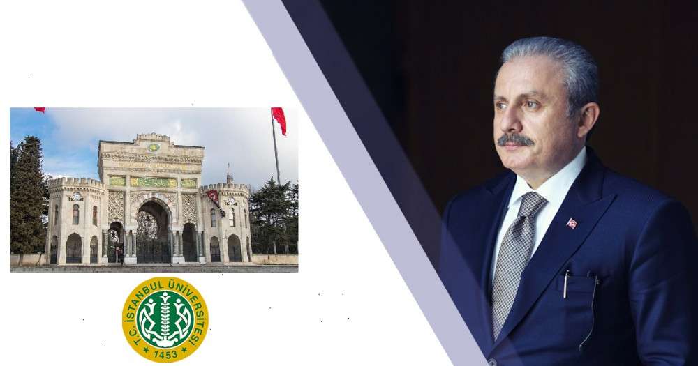 TBMM Meclis Başkanı Şentop, İstanbul Üniversitesi Konuğu